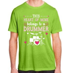 This Heart Of Mine Belongs To A Drummer Valentines Day Cool Gift Adult ChromaSoft Performance T-Shirt