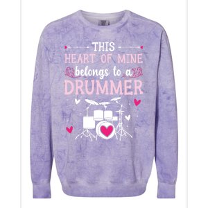 This Heart Of Mine Belongs To A Drummer Valentines Day Cool Gift Colorblast Crewneck Sweatshirt