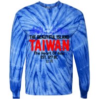 Taiwan Heart Of Asia Taiwan Est 127 Funny Beautiful Island Gift Tie-Dye Long Sleeve Shirt