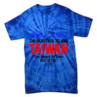 Taiwan Heart Of Asia Taiwan Est 127 Funny Beautiful Island Gift Tie-Dye T-Shirt