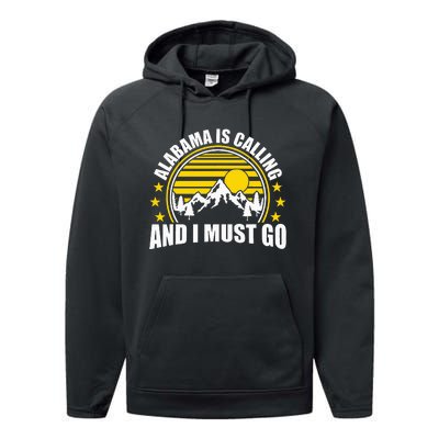 The Heart Of Dixie Alabama Is Calling And I Must Go Performance Fleece Hoodie