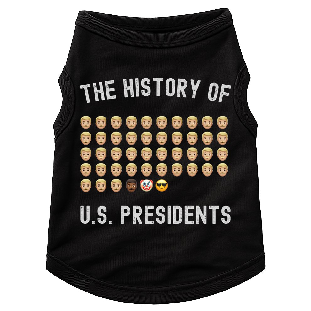 The History Of Presidents Tee Funny Politics Gift Doggie Tank