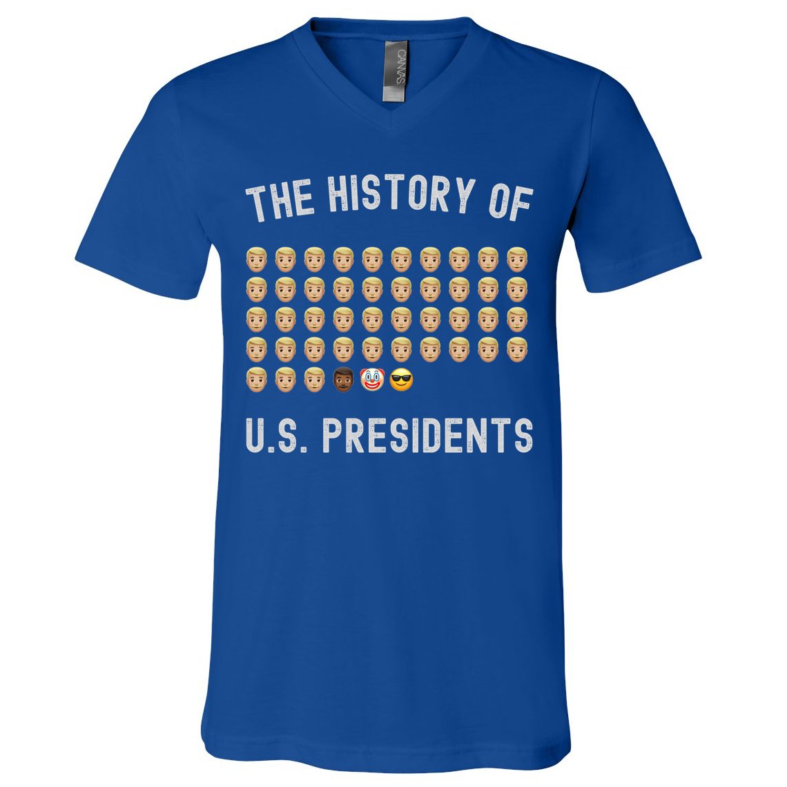 The History Of Presidents Tee Funny Politics Gift V-Neck T-Shirt