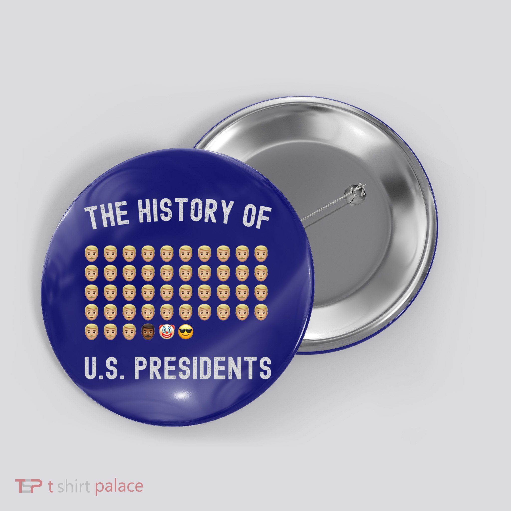 The History Of Presidents Tee Funny Politics Gift Button