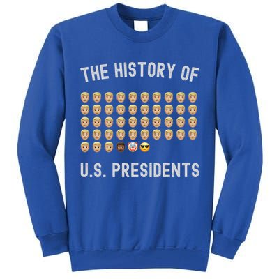 The History Of Presidents Tee Funny Politics Gift Tall Sweatshirt