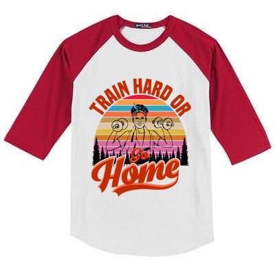 Train Hard Or Go Home No Pain No Gain Meaningful Gift Kids Colorblock Raglan Jersey