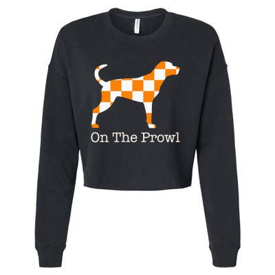 Tennessee Hound On The Prowl Vol Dog Knoxville Fan Game Gift Cropped Pullover Crew