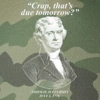 Thomas Jefferson Crap That's Due Tomorrow Legacy Tie Dye Trucker Hat