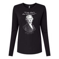 Thomas Jefferson Crap That's Due Tomorrow Womens Cotton Relaxed Long Sleeve T-Shirt