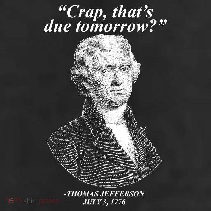 Thomas Jefferson Crap That's Due Tomorrow 11oz C Handle Ceramic Mug