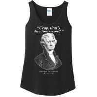 Thomas Jefferson Crap That's Due Tomorrow Ladies Essential Tank