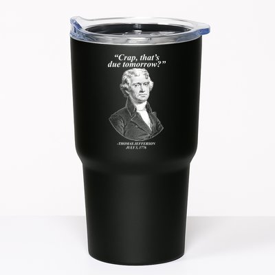 Thomas Jefferson Crap That's Due Tomorrow Tumbler