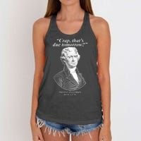 Thomas Jefferson Crap That's Due Tomorrow Women's Knotted Racerback Tank