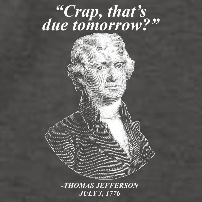 Thomas Jefferson Crap That's Due Tomorrow Vector Backpack