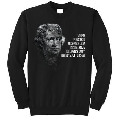 Thomas Jefferson Quote Sweatshirt