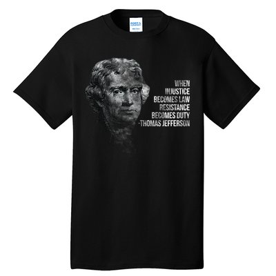 Thomas Jefferson Quote Tall T-Shirt