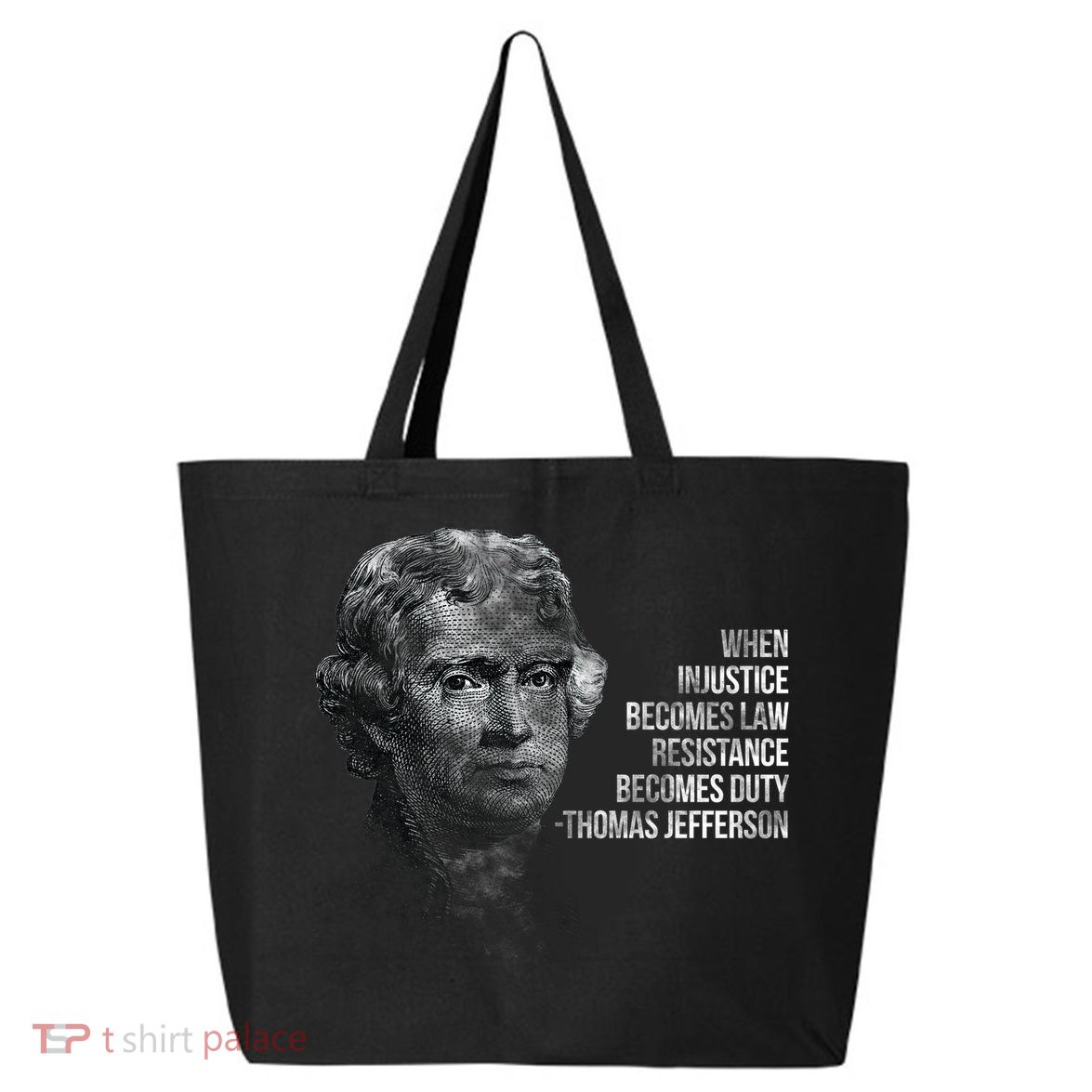 Thomas Jefferson Quote 25L Jumbo Tote