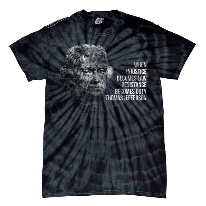 Thomas Jefferson Quote Tie-Dye T-Shirt