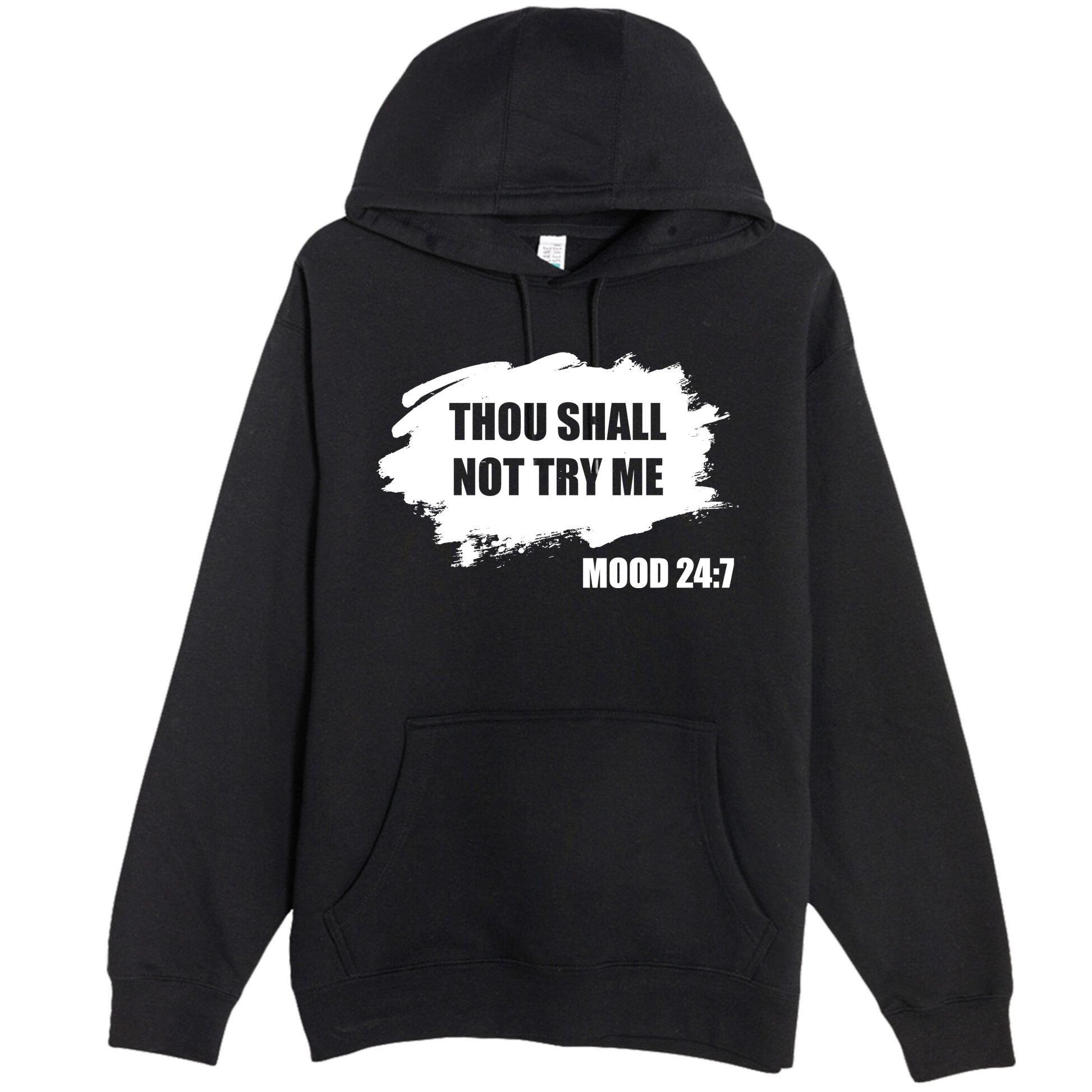 Thou Shall Not Try Me Premium Pullover Hoodie