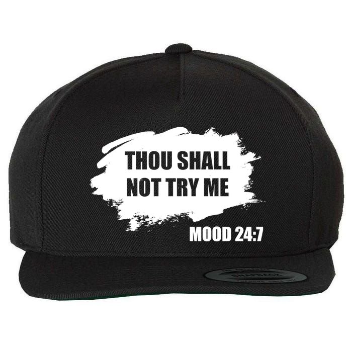 Thou Shall Not Try Me Wool Snapback Cap