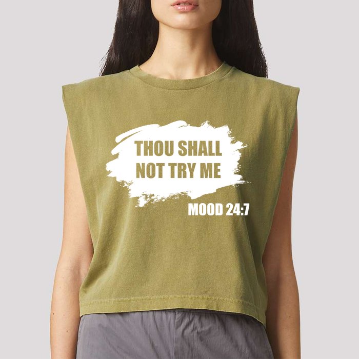 Thou Shall Not Try Me Garment-Dyed Women's Muscle Tee