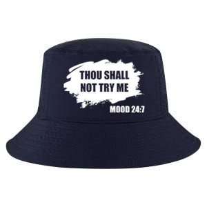 Thou Shall Not Try Me Cool Comfort Performance Bucket Hat