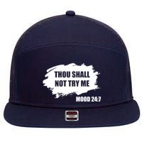 Thou Shall Not Try Me 7 Panel Mesh Trucker Snapback Hat