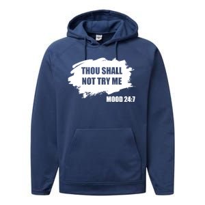 Thou Shall Not Try Me Performance Fleece Hoodie