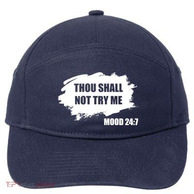 Thou Shall Not Try Me 7-Panel Snapback Hat
