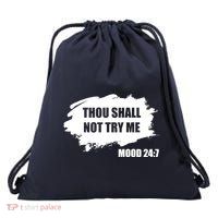 Thou Shall Not Try Me Drawstring Bag