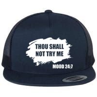 Thou Shall Not Try Me Flat Bill Trucker Hat