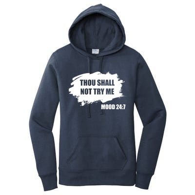Thou Shall Not Try Me Women's Pullover Hoodie