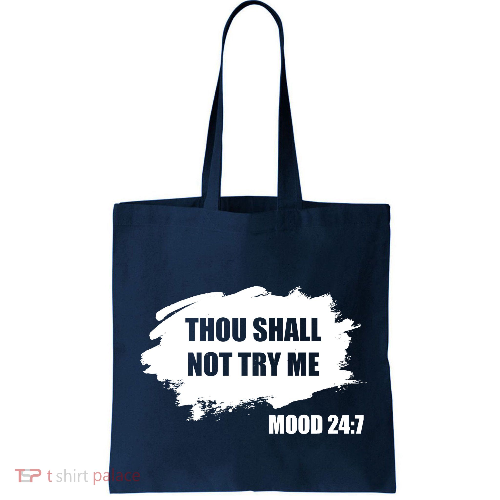 Thou Shall Not Try Me Bag