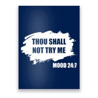Thou Shall Not Try Me Poster