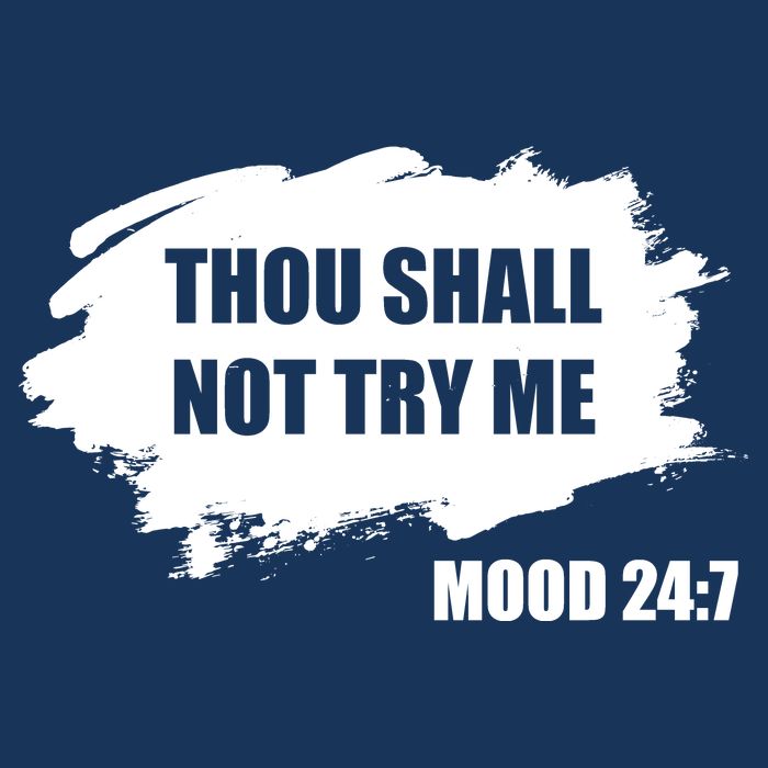 Thou Shall Not Try Me Poster