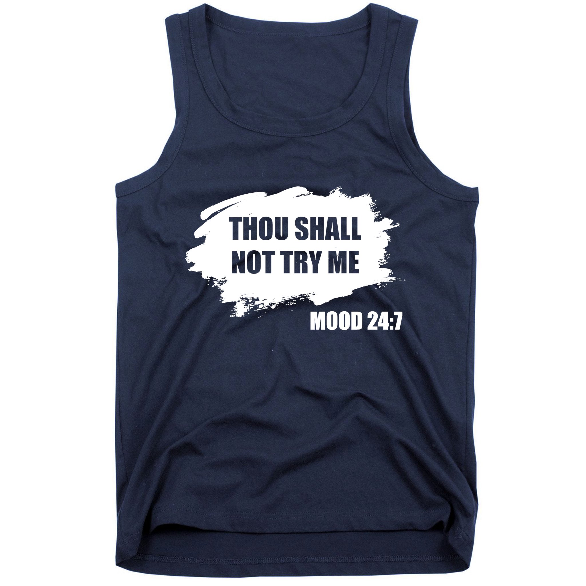 Thou Shall Not Try Me Tank Top