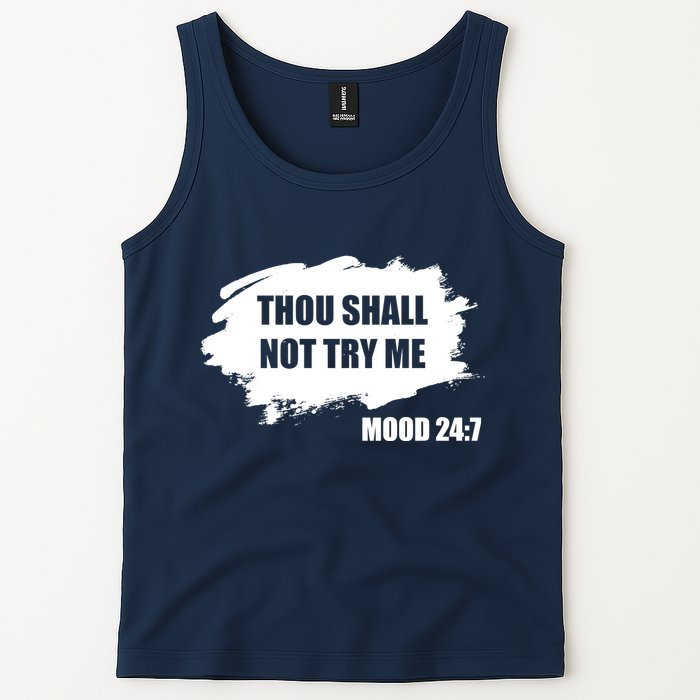Thou Shall Not Try Me Tank Top