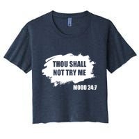 Thou Shall Not Try Me Crop Top
