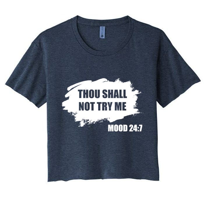 Thou Shall Not Try Me Crop Top