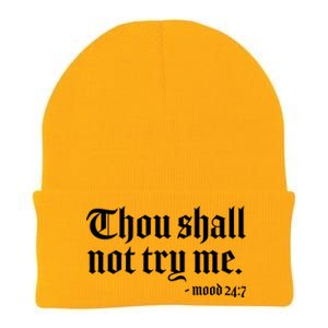 Thou Shall Not Try Me Mood 24:7  Knit Cap Winter Beanie