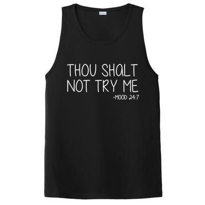 Thou Shalt Not Try Me Mood 24:7 PosiCharge Competitor Tank