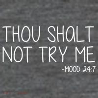 Thou Shalt Not Try Me Mood 24:7 Sustainable Knit Beanie