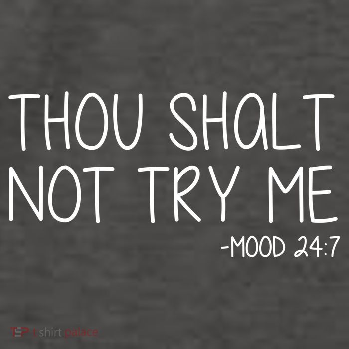 Thou Shalt Not Try Me Mood 24:7 Vector Backpack