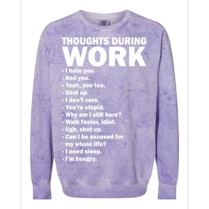 Thoughts During Work Funny Colorblast Crewneck Sweatshirt