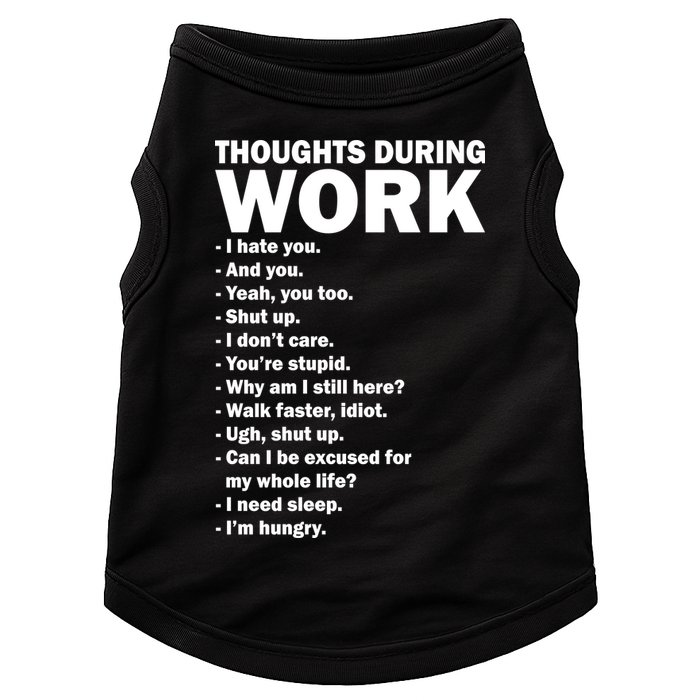 Thoughts During Work Funny Doggie Tank