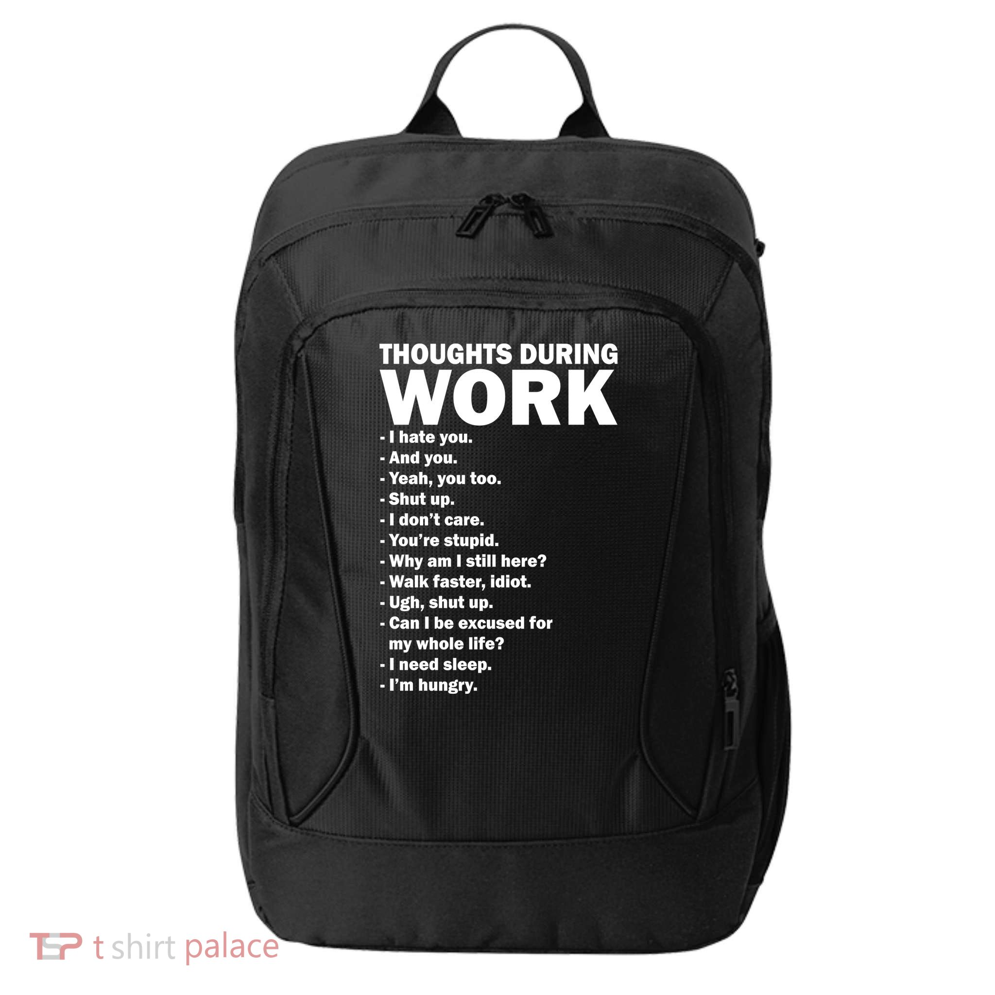 Thoughts During Work Funny City Backpack