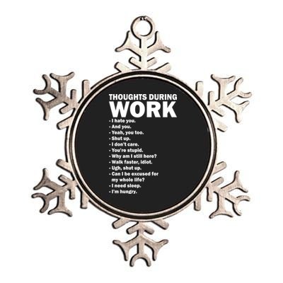 Thoughts During Work Funny Metallic Star Ornament