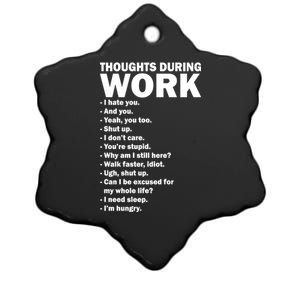 Thoughts During Work Funny Ceramic Star Ornament