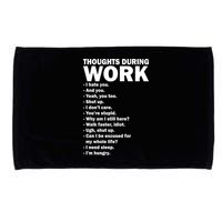 Thoughts During Work Funny Microfiber Hand Towel
