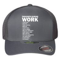 Thoughts During Work Funny Flexfit Unipanel Trucker Cap